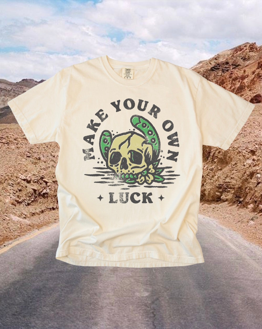 Make Your Own Luck Tee