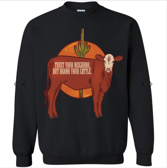 Brand Your Cattle Crewneck