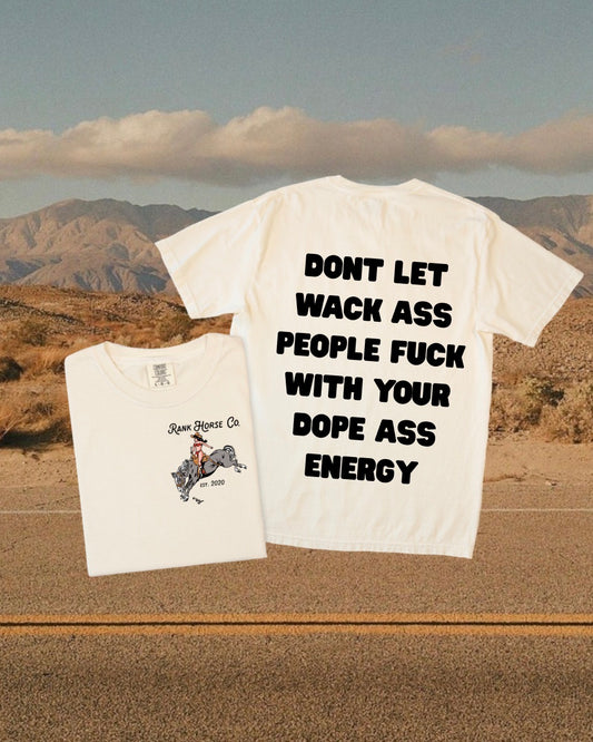 Dope Ass Energy Tee