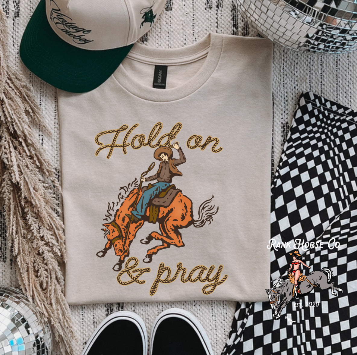 Hold On And Pray Tee