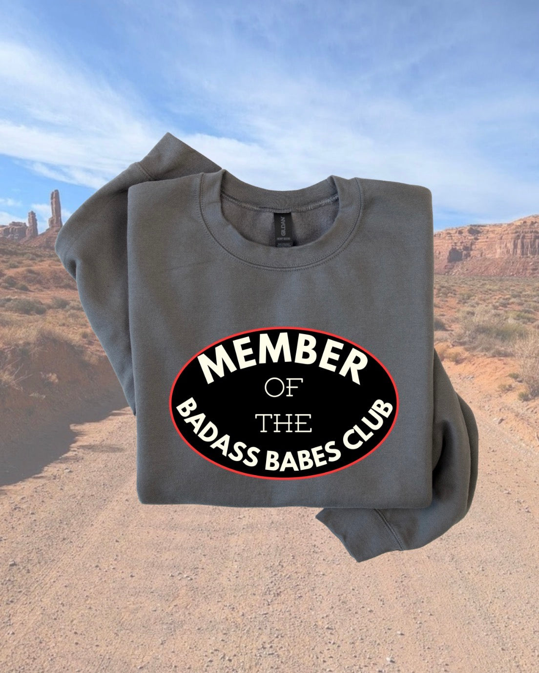 Member Of The Badass Babes Club Crewneck Sweatshirt • 2 Colors