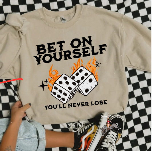 Bet On Yourself Crewneck