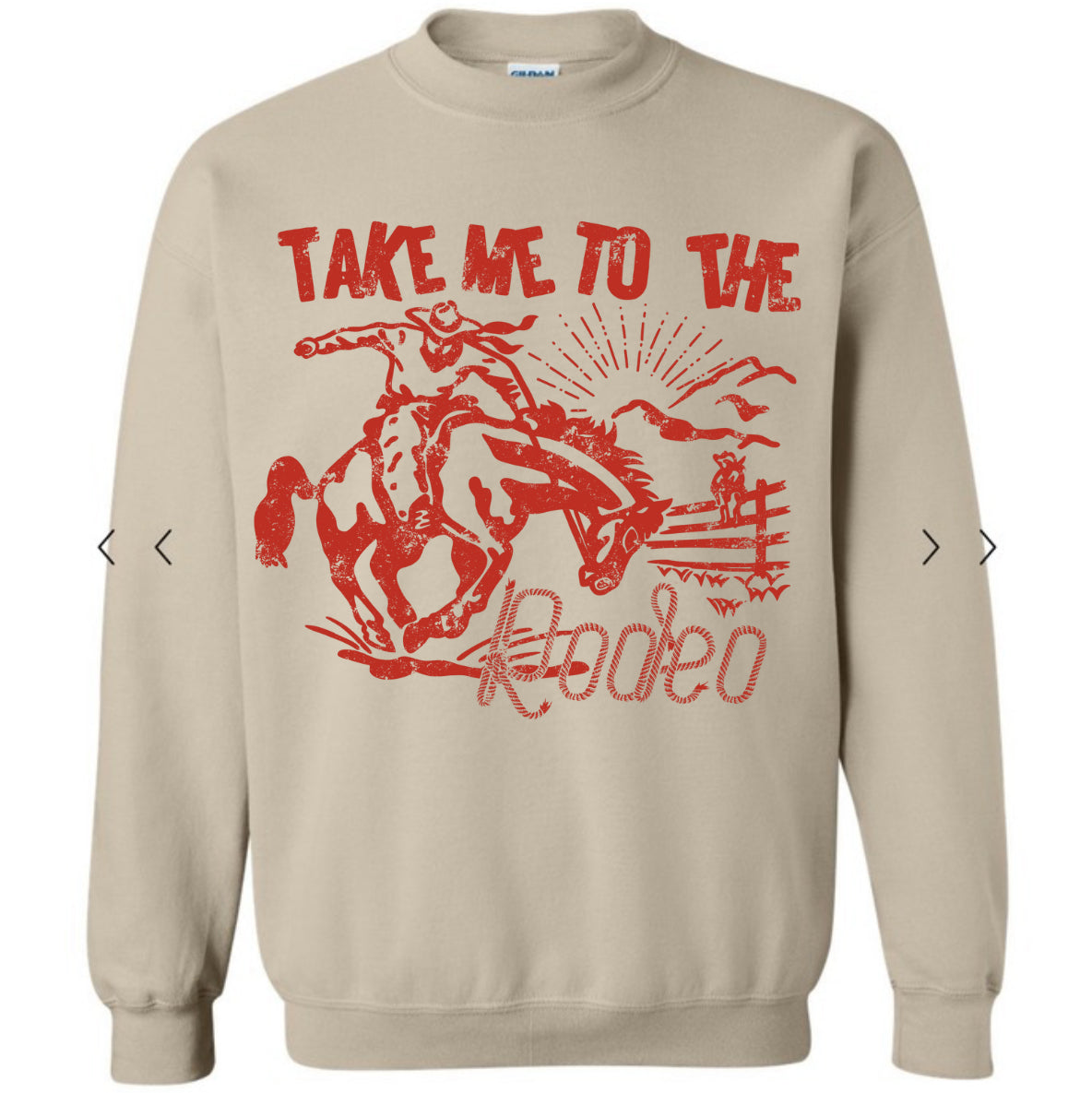 Take me to the rodeo Crewneck