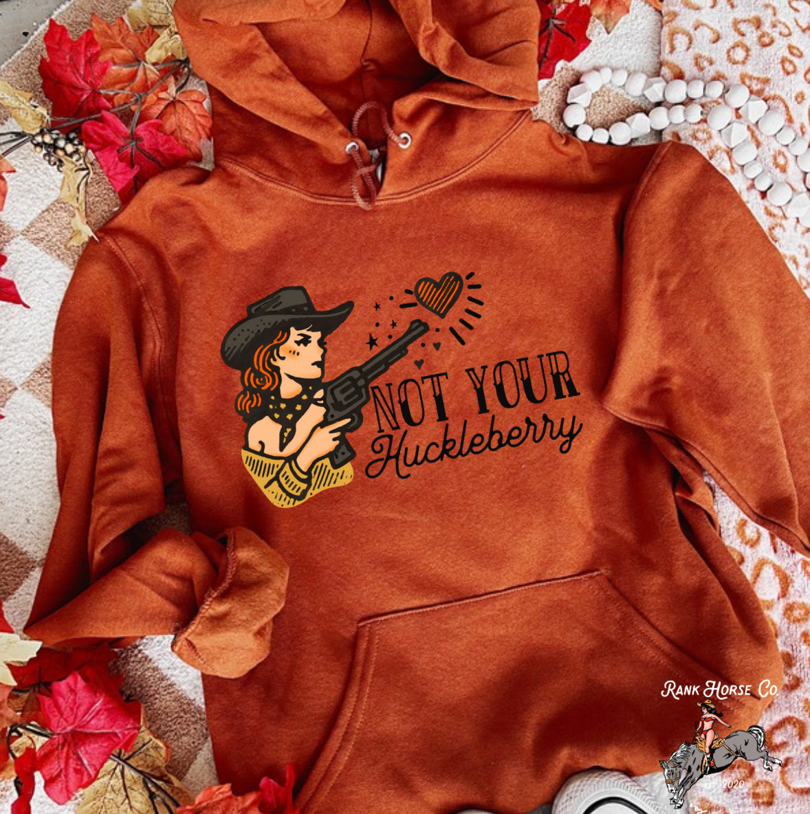 Not Your Huckleberry Hoodie