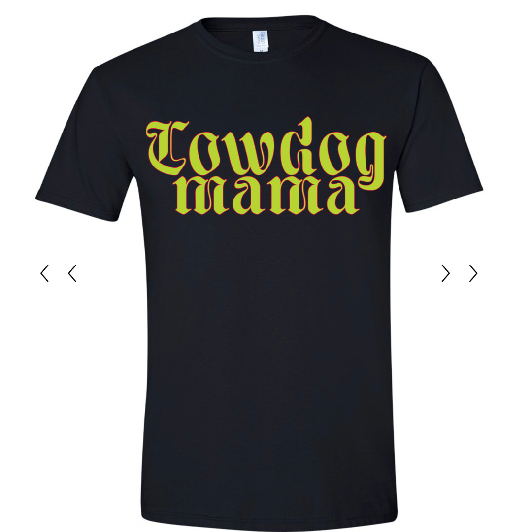 Cowdog Mama Tee (2 colors)